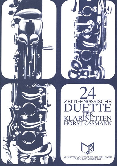 H. Ossmann: 24 Zeitgenössische Duette für Klarinetten