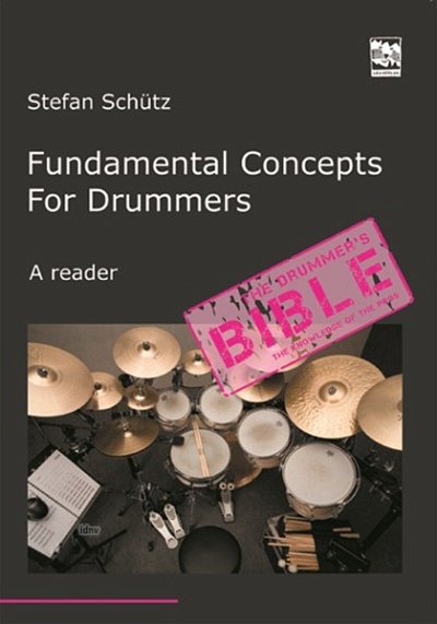S. Schütz: Fundamental Concepts for Drummers, Drst