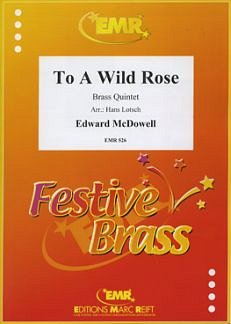 MacDowell Edward Alexander: To A Wild Rose