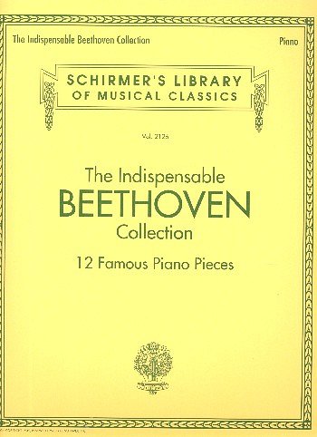 L. v. Beethoven: The Indispensable Beethoven Collectio, Klav