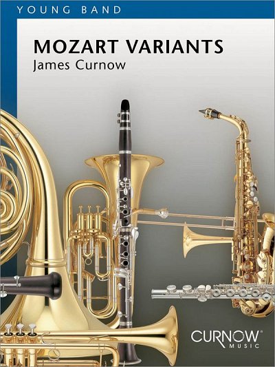 J. Curnow: Mozart Variants, Blaso (Part.)