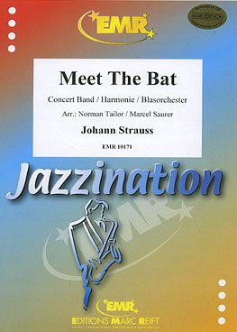 J. Strauß (Sohn): Meet The Bat, Blaso