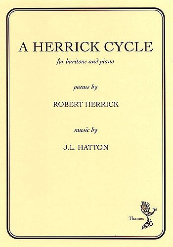 A Herrick Cycle (Bu)