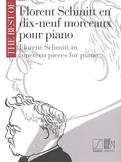 F. Schmitt: The Best of Florent Schmitt, Klav
