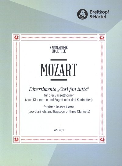 W.A. Mozart: Divertimento 'Cosi fan tutte'