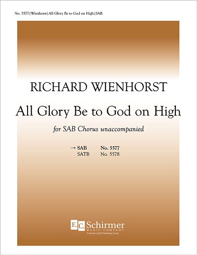 R. Wienhorst: All Glory Be to God on High