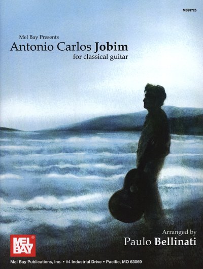 A.C. Jobim: For Classical Guitar