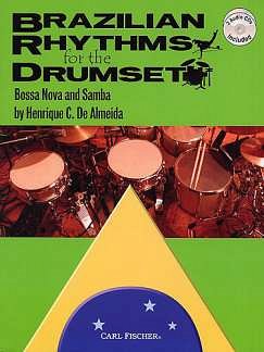 Almeida, Henrique C. De: Brazilian Rhythms for The Drumset