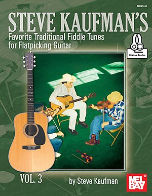 Steve Kaufman's Fav. Trad. Fiddle Tunes (+OnlAudio)
