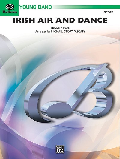 (Traditional): Irish Air and Dance, Blaso (Part.)