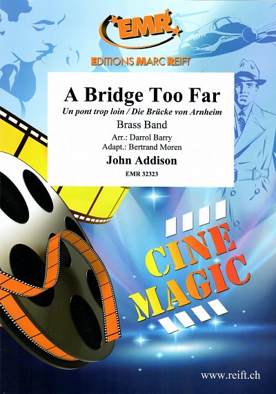 J. Addison: A Bridge Too Far, Brassb