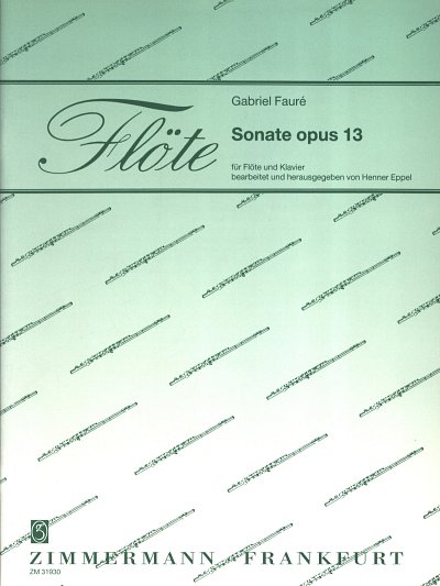 G. Faure: Sonate Op 13