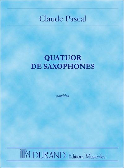 C. Pascal: Quatuor De Saxophones Poche , 4Sax (Part.)