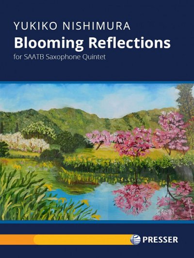 Y. Nishimura: Blooming Reflections, 5Sax (Pa+St)