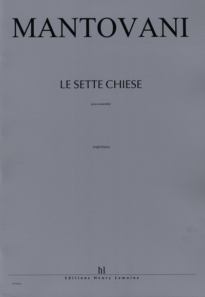 B. Mantovani: Le Sette Chiese, Kamens (Part.)
