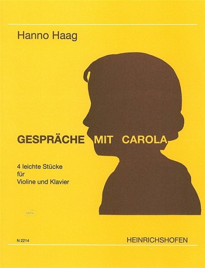 H. Haag: Gespräche mit Carola. 4 leichte Stücke