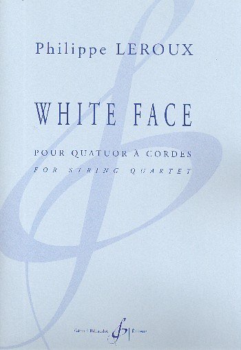 P. Leroux: White Face