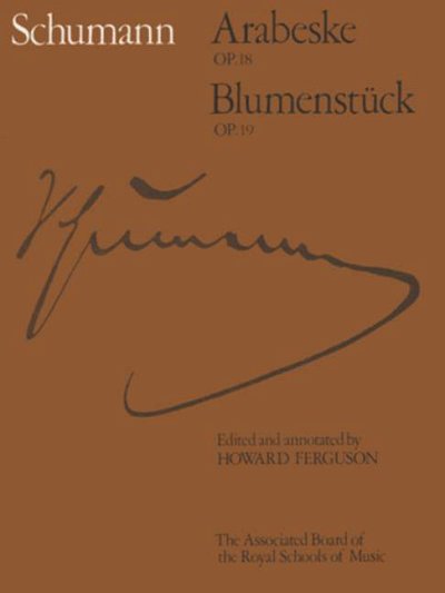 R. Schumann y otros.: Arabeske Op.18 / Blumenstuck Op.19