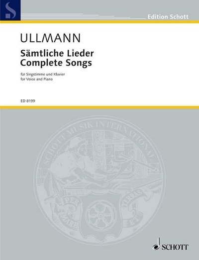 DL: V. Ullmann: Sämtliche Lieder, GesKlav