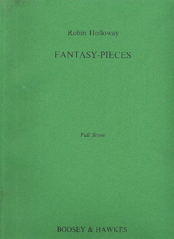 R. Holloway: Fantasy Pieces op. 16 (Part.)