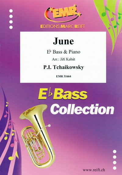 P.I. Tschaikowsky: June, TbEsKlav