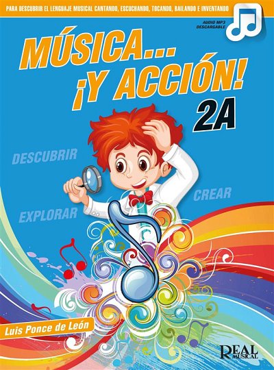 L. Ponce de León: Música_ ¡Y acción! 2A, Schkl
