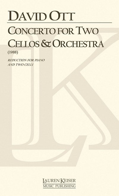 D. Ott: Concerto for Two Cellos and Orchestra