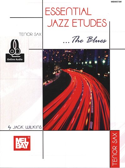 J. Wilkins: Essential Jazz Etudes - The Blues, Tsax