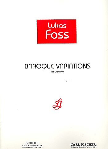 L. Foss: Baroque Variations, Orch
