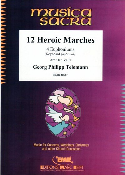 G.P. Telemann: 12 Heroic Marches, 4Euph