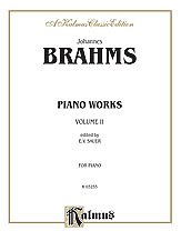J. Brahms et al.: Brahms: Piano Works (Volume II: Op. 76-119 & 5 Etudes)
