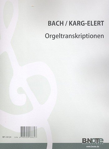S. Karg-Elert: Orgeltranskriptionen, Org