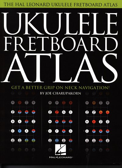 J. Charupakorn: Ukulele Fretboard Atlas, Uk