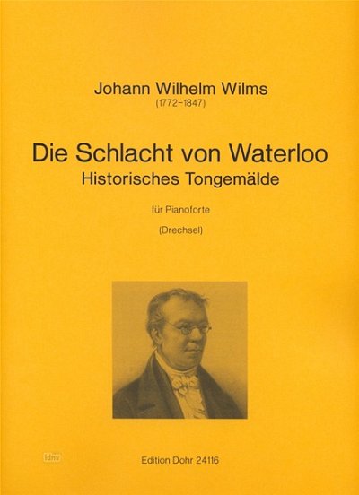 J.W. Wilms: Die Schlacht von Waterloo, Klav (Part.)