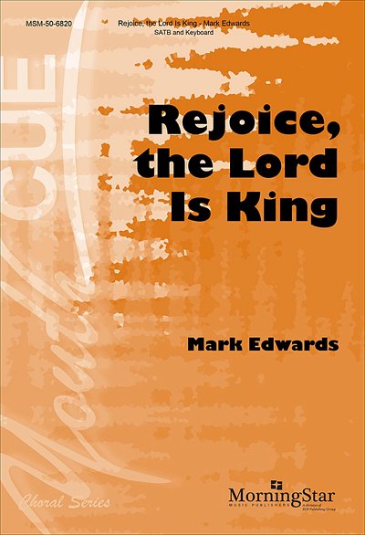 Rejoice, the Lord Is King (Chpa)