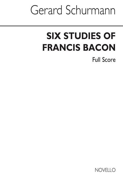 G. Schurmann: Six Studies Of Francis Bacon, Sinfo (Stp)