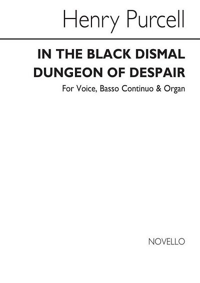 H. Purcell: In The Black Dismal Dungeon Of Despair (Bu)