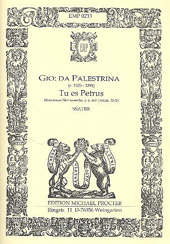 G.P. da Palestrina: Tu es Petrus, Gch6 (Chpa)
