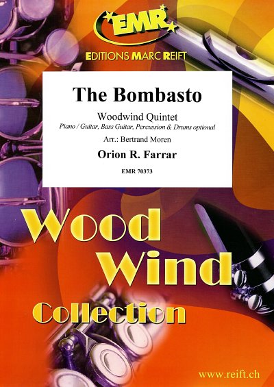 O.R. Farrar: The Bombasto