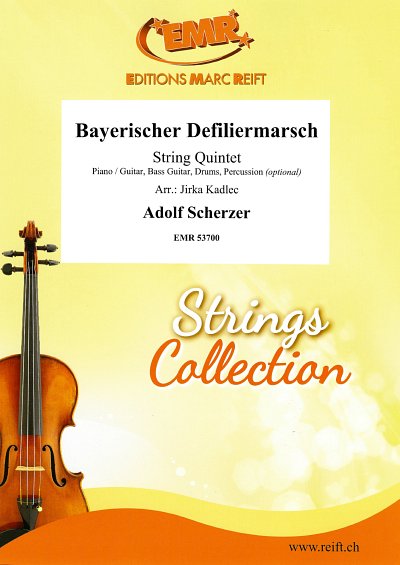 A. Scherzer: Bayerischer Defiliermarsch, 5Str