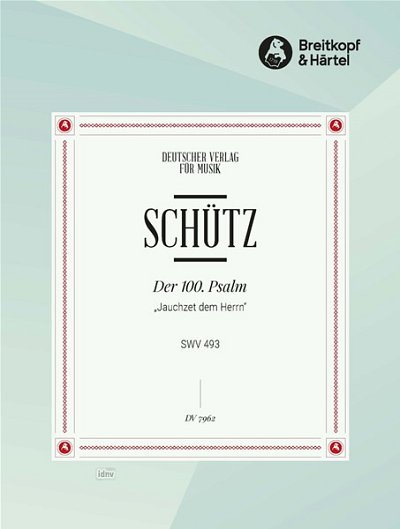 H. Schütz: Der 100. Psalm Jauchzet dem Herren, Gch8Bc (Chpa)