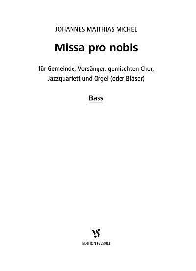 J.M. Michel: Missa pro nobis, GchGmOrgRhy (Bass)