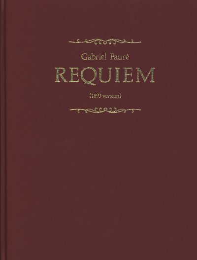 G. Faure: Requiem Op 48 (1893)