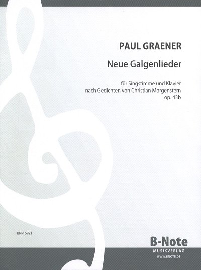 P. Graener: Neue Galgenlieder nach Morgens, GesKlav (Sppart)