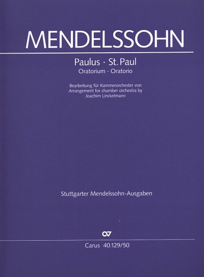 F. Mendelssohn Barth: Paulus, 4GesGchKamo (Part.)