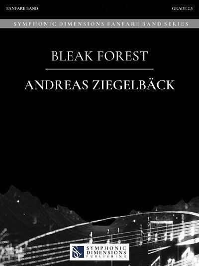A. Ziegelbäck: Bleak Forest, Fanf (Part.)