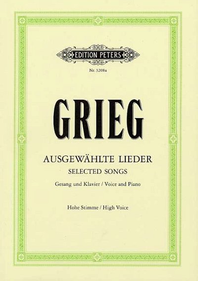 E. Grieg: 60 Ausgewählte Lieder - hohe Stimme, GesHKlav