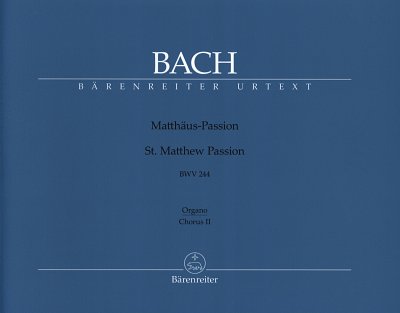 J.S. Bach: Matthäus-Passion, GesGchOrch (ORG)