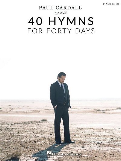 P. Cardall: 40 Hymns for Forty Days, Ky/Klv/Eo;Gs