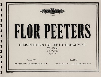 F. Peeters: 213 Choralvorspiele 15 Fuer Das Kirchenjahr